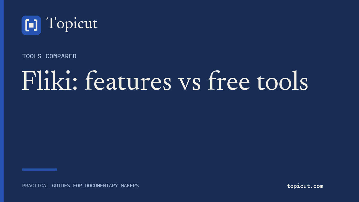 Topicut editorial cover: Fliki: features vs free tools